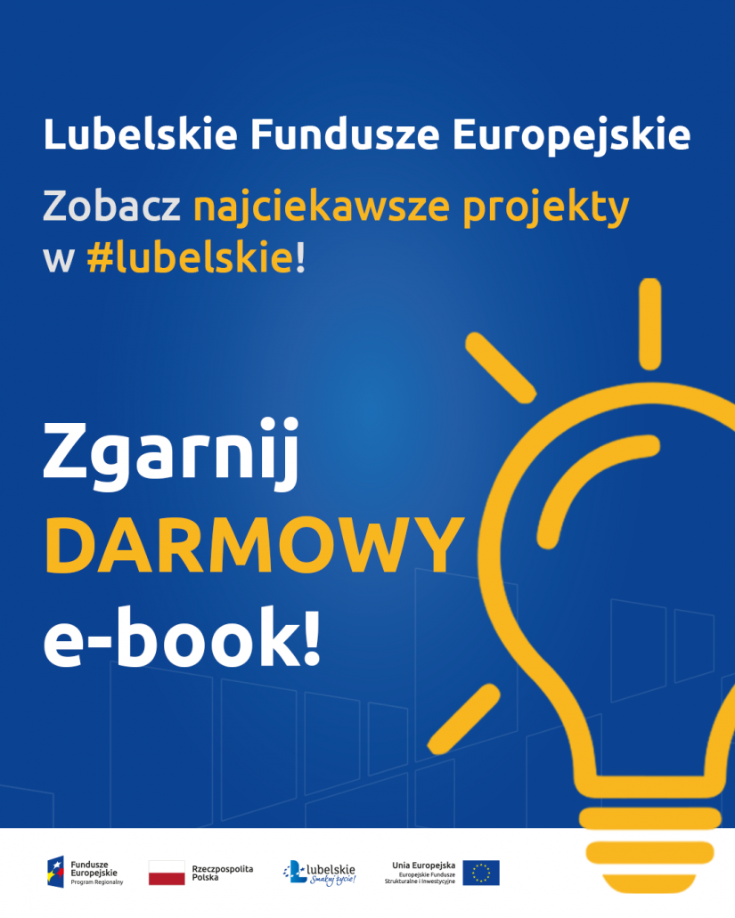 E-book Lubelskie Fundusze Europejskie. Poznaj projekty i efekty Regionalnego Programu Operacyjnego Województwa Lubelskiego na lata 2014-2020