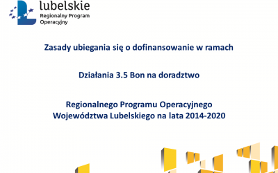 Zasady ubiegania się o dofinansowanie w ramach Działania 3.5 Bon na doradztwo RPO WL na lata 2014-2020