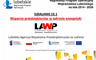 Prezentacja z Webinaru - Zasady aplikowania do Działania 15.1 Wsparcie przedsiębiorstw w zakresie energetyki - głęboka termomodernizacja (runda II) – 25.02.2022