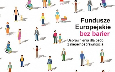 Fundusze Europejskie bez barier. Usprawnienia dla osób z niepełnosprawnością