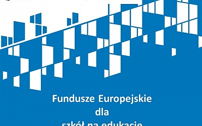 Fundusze Europejskie dla szkół na edukację